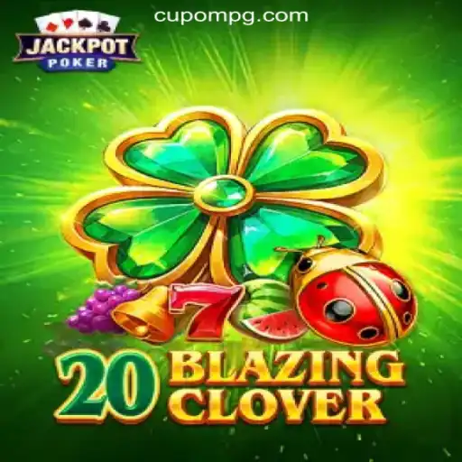 Exploring the Thrills of 20BlazingClover: A Deep Dive into Brasil's Top Slot Game