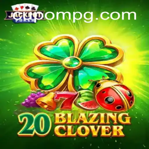 Exploring the Thrills of 20BlazingClover: A Deep Dive into Brasil's Top Slot Game